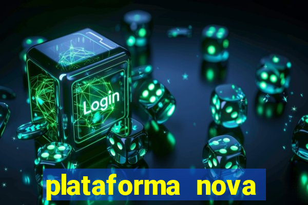 plataforma nova para jogar fortune tiger